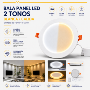 Bala Panel LED 2 tonos 15W blanca/cálida